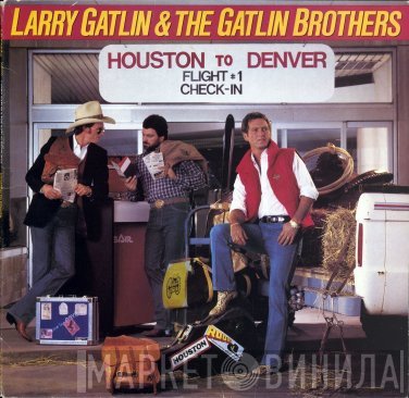 Larry Gatlin & The Gatlin Brothers  - Houston To Denver