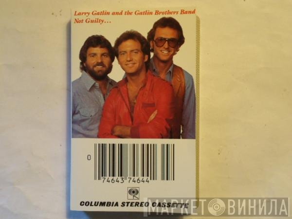 Larry Gatlin & The Gatlin Brothers  - Not Guilty