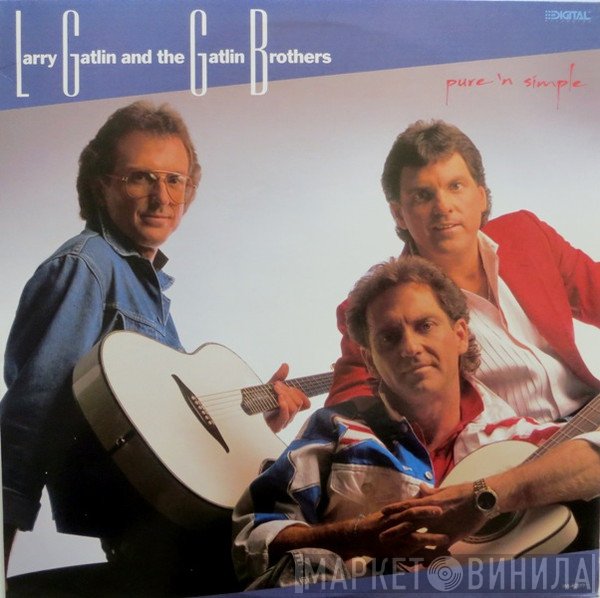Larry Gatlin & The Gatlin Brothers  - Pure N' Simple