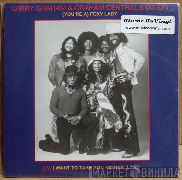 Larry Graham, Graham Central Station - (You're A) Foxy Lady