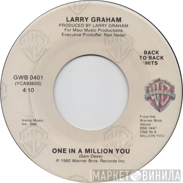 Larry Graham - One In A Million You / When We Get Married