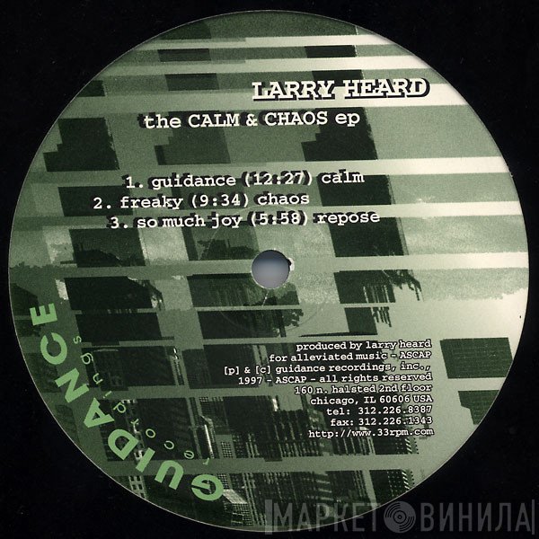 Larry Heard - The Calm & Chaos EP