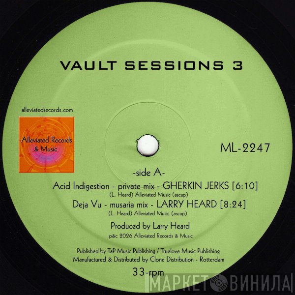 Larry Heard - Vault Sessions 3
