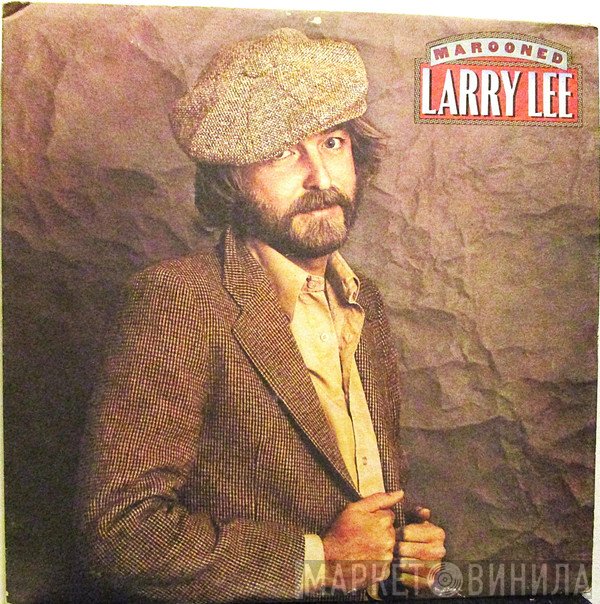 Larry Lee  - Marooned