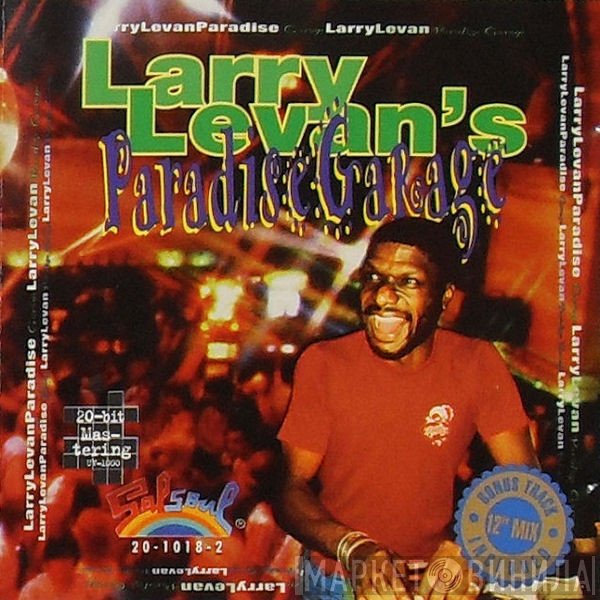 Larry Levan - Larry Levan's Paradise Garage