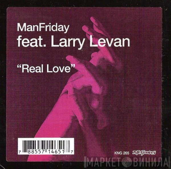 Larry Levan, Man Friday - Real Love