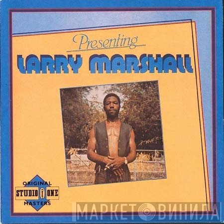 Larry Marshall - Presenting Larry Marshall