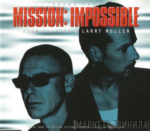 Larry Mullen, Adam Clayton - Theme From Mission: Impossible