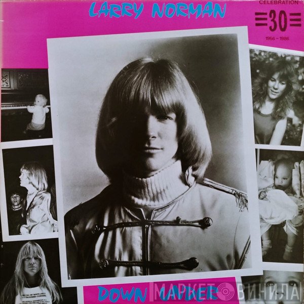 Larry Norman - Down Under But Not Out