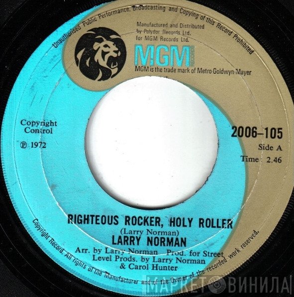 Larry Norman - Righteous Rocker, Holy Roller
