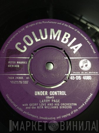 Larry Page With Geoff Love & His Orchestra And The Rita Williams Singers  - Under Control