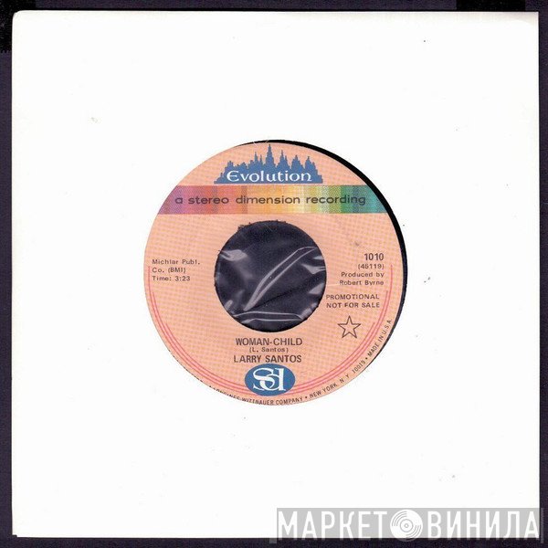 Larry Santos - Woman-Child / Subway Man