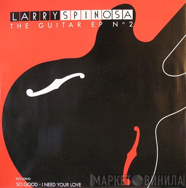 Larry Spinosa - The Guitar EP No.2