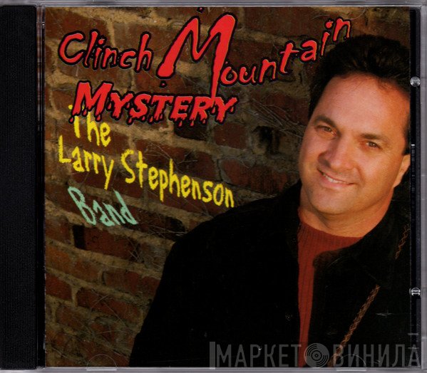 Larry Stephenson Band - Clinch Mountain Mystery