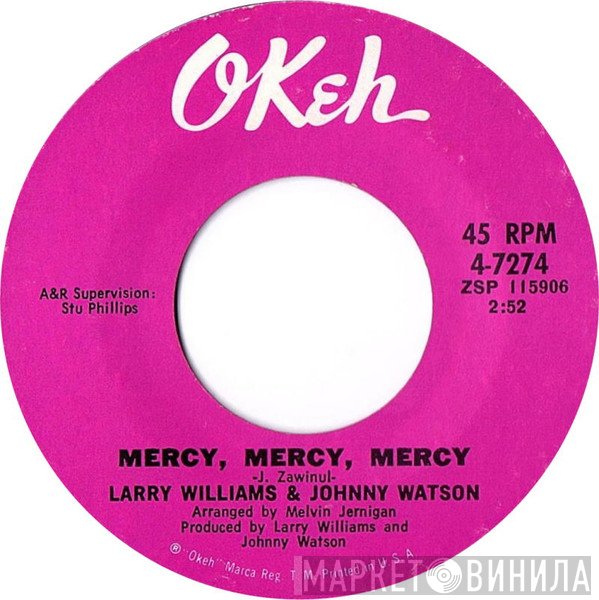 Larry Williams & Johnny Watson - Mercy, Mercy, Mercy / A Quitter Never Wins