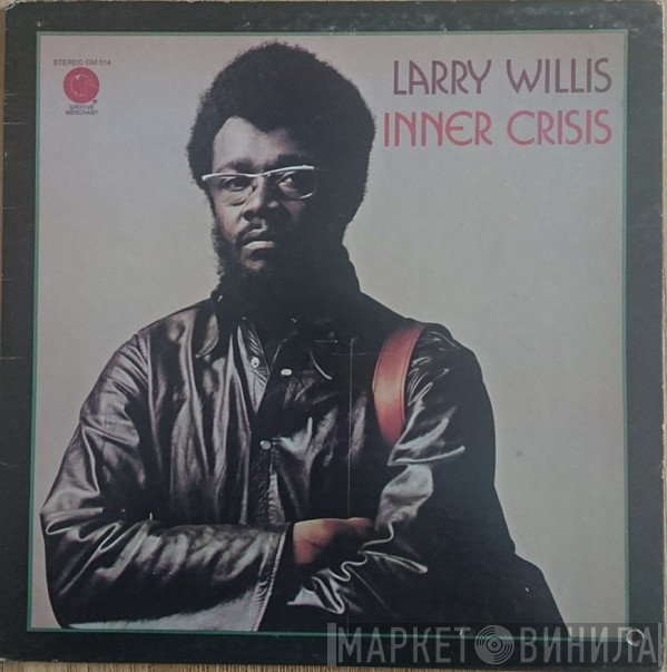 Larry Willis  - Inner Crisis