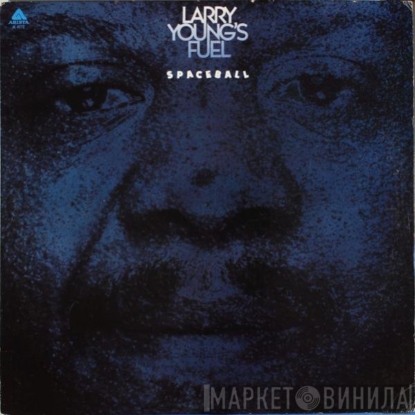 Larry Young's Fuel  - Spaceball