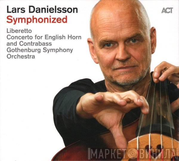 Lars Danielsson   - Symphonized