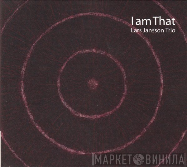 Lars Jansson Trio - I Am That