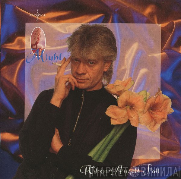 Lars Muhl  - When Angels Fall