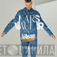 Lars Vaular & Röyksopp  - To Minutter