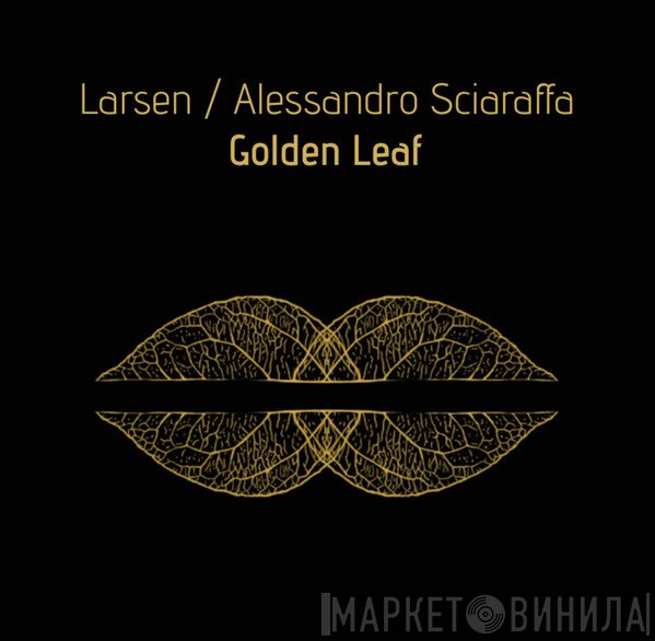 Larsen / Alessandro Sciaraffa  - Golden Leaf