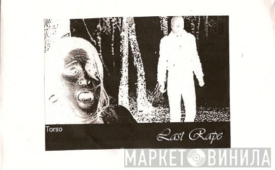 Last Rape  - Torso