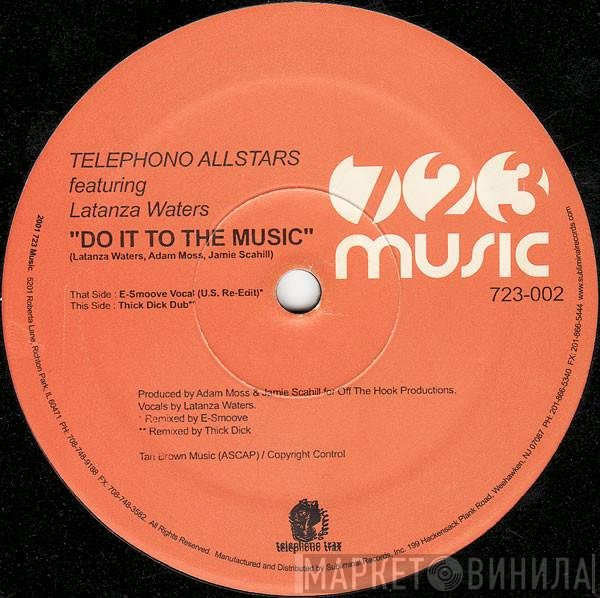 Latanza Waters, Telephono Allstars - Do It To The Music