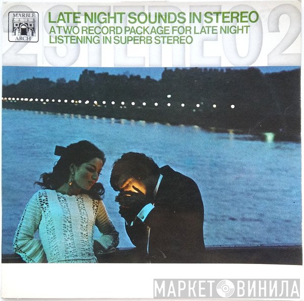  - Late Night Sounds In Stereo