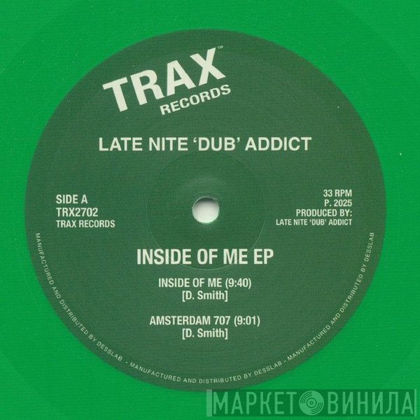 Late Nite 'DUB' Addict - Inside Of Me Ep