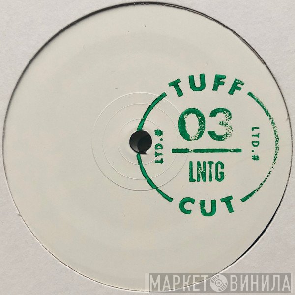 Late Nite Tuff Guy - Tuff Cut 03