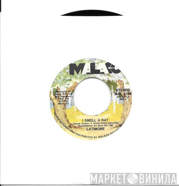 Latimore  - I Smell A Rat