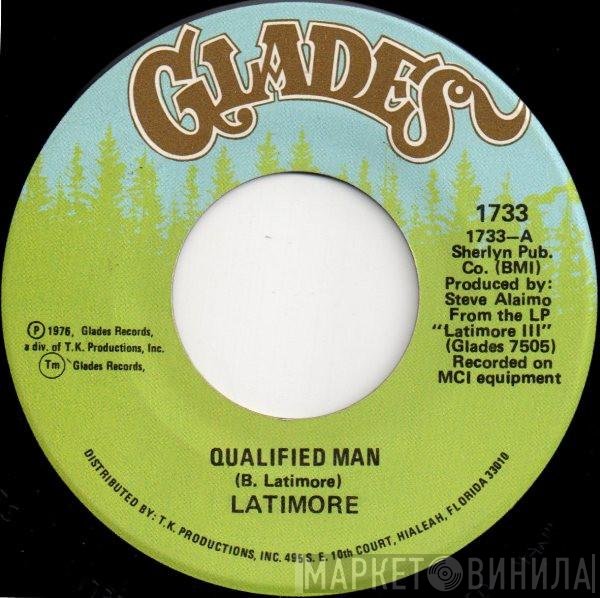 Latimore  - Qualified Man