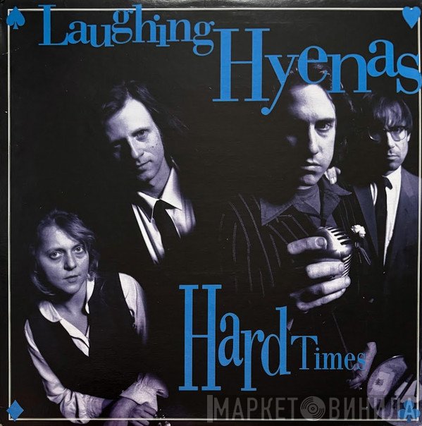 Laughing Hyenas  - Hard Times