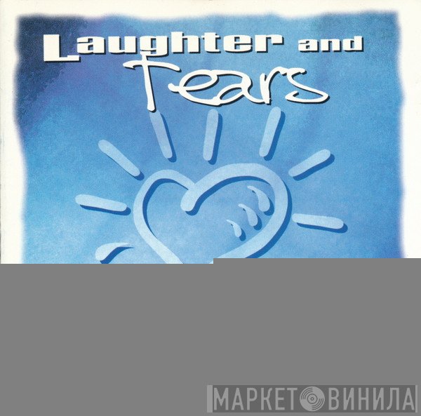  - Laughter And Tears
