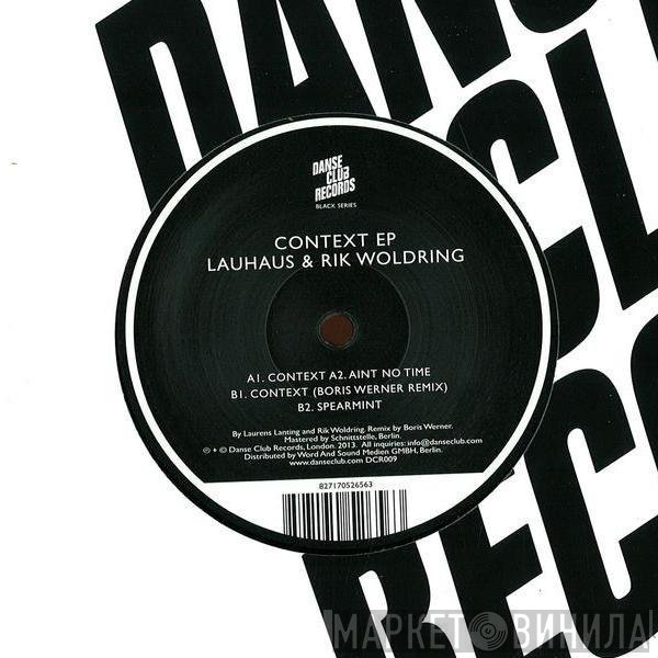 Lauhaus & Rik Woldring  - Context EP