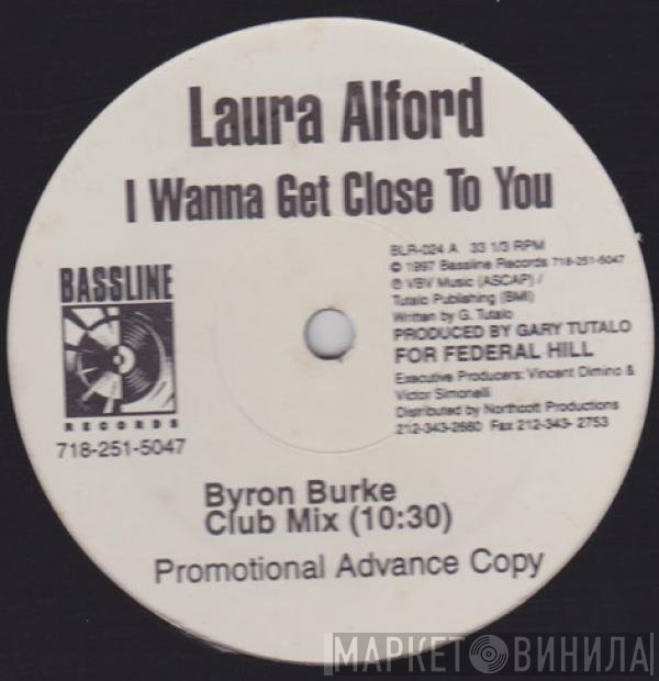 Laura Alford - I Wanna Get Close To You