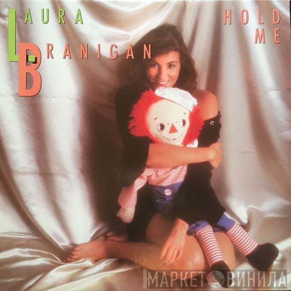 Laura Branigan  - Hold Me
