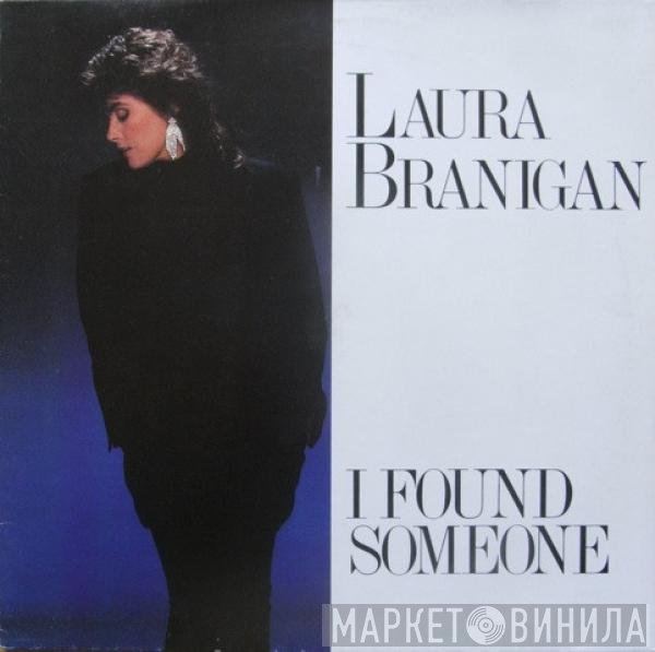 Laura Branigan  - I Found Someone