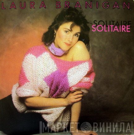 Laura Branigan  - Solitaire
