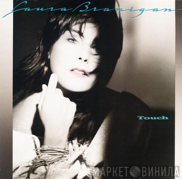 Laura Branigan  - Touch