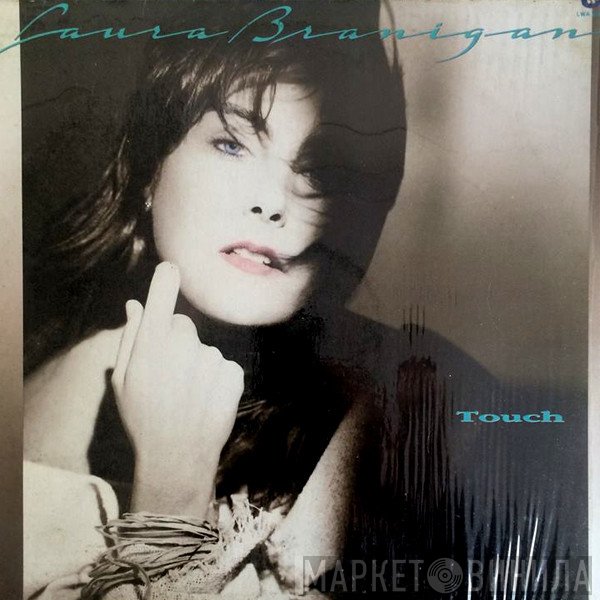 Laura Branigan  - Touch