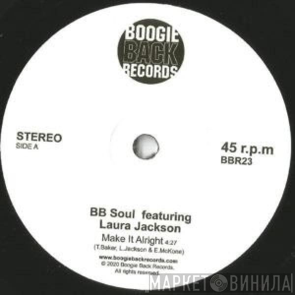 Laura Jackson, BB Soul - Make It Alright / Reach Out