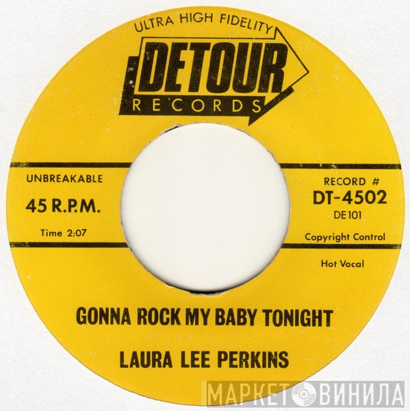 Laura Lee Perkins - Gonna Rock My Baby Tonight / Come On Baby