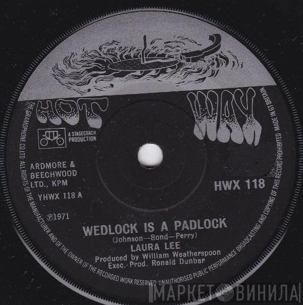 Laura Lee  - Wedlock Is A Padlock