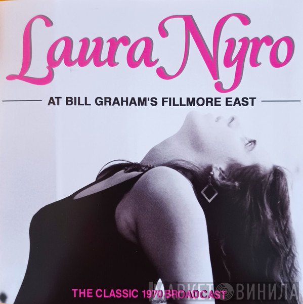 Laura Nyro - At Bill Graham's Fillmore East