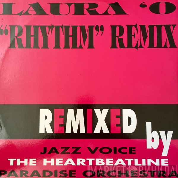 Laura O - Rhythm (Remix)