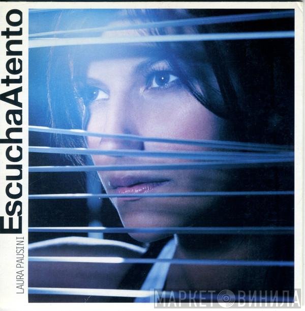Laura Pausini  - Escucha Atento