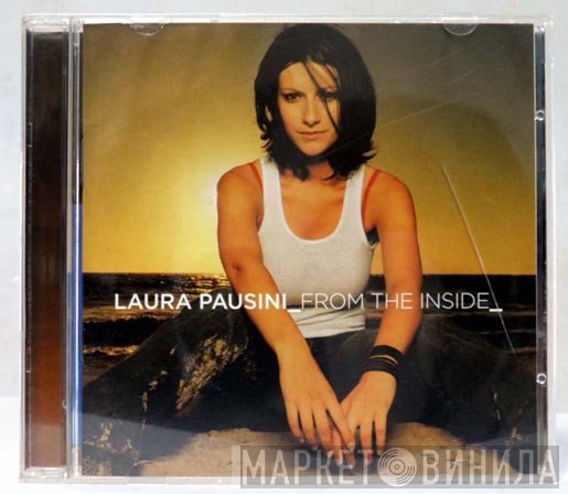 Laura Pausini  - From The Inside