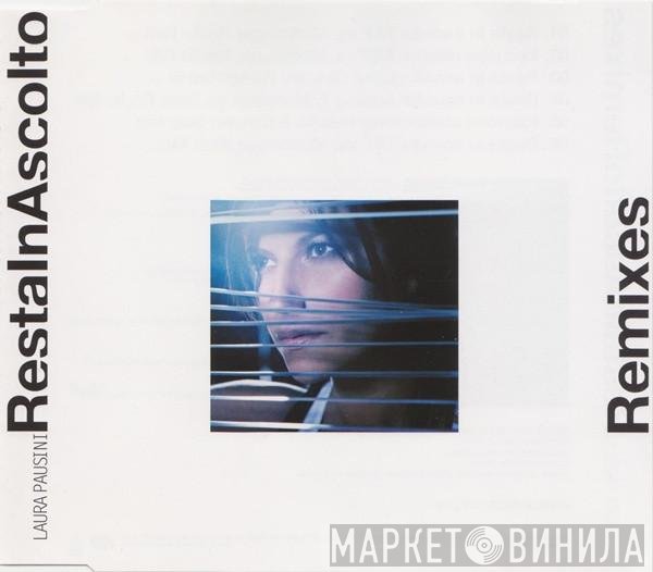 Laura Pausini  - Resta In Ascolto (Remixes)
